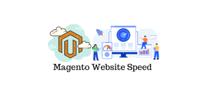 How to Increase Magento Site Speed