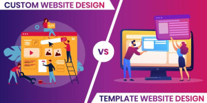Custom Website Design vs Template: Which One to Choose?