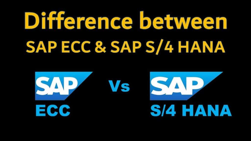 SAP S4HANA vs SAP ECC