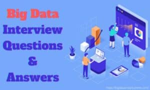 Top 85 Big Data Interview Questions and Answers for 2025 - Big Data ...