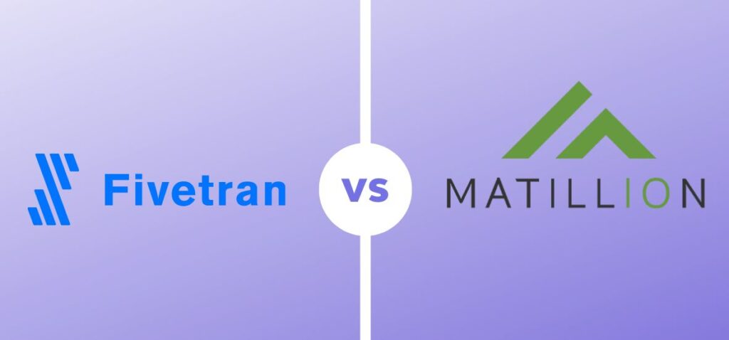 Fivetran vs Matillion