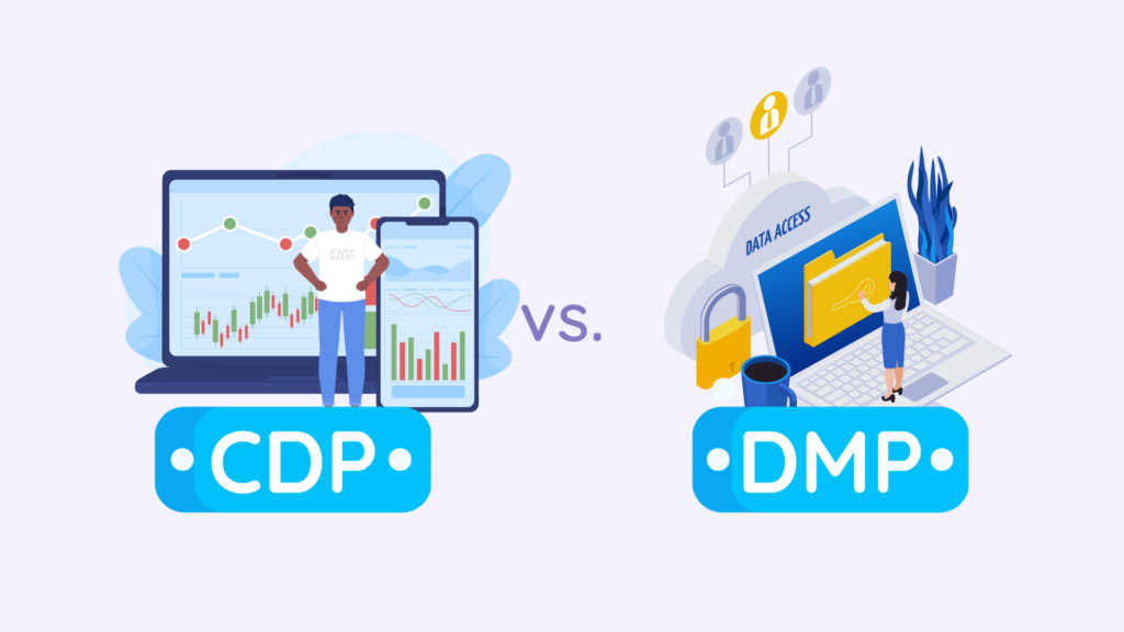 Exploring CDPs and DMPs: Understanding Their Roles in Digital Advertising and marketing